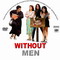 WITHOUT MEN